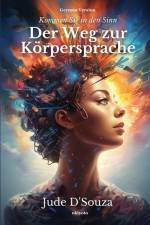 Der Weg zur Körpersprache af Jude d'Souza