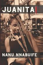 Juanita! af Nanu Nnabuife