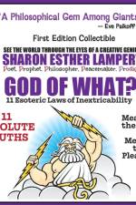 God of What? 11 Esoteric Laws of Inextricability - Q af Sharon Esther Lampert