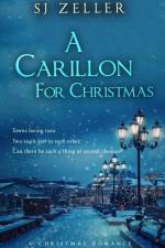 A Carillon For Christmas af Sj Zeller
