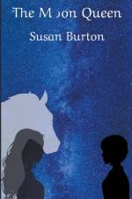 The Moon Queen af Susan Burton