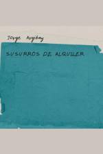 Susurros de Alquiler af Jorge Argibay