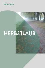 Herbstlaub af Micha Theis