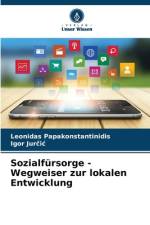 Sozialfürsorge - Wegweiser zur lokalen Entwicklung af Leonidas Papakonstantinidis