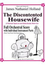 The Discontented Housewife A Farcical Opera in One Ridicously Short Act af James Nathaniel Holland