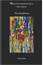 Memorie straordinarie di un libro vivente af Mary Blindflowers