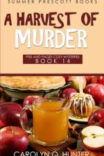 A Harvest of Murder af Carolyn Q Hunter