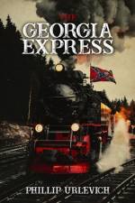 The Georgia Express af Phillip Urlevich