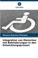 Integration von Menschen mit Behinderungen in den Entwicklungsprozess af Mamana Batassan Ditorgma