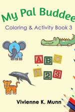 My Pal Buddee Coloring & Activity Book 3 af Vivienne K Munn