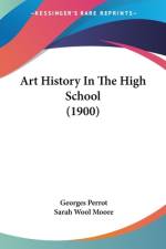 Art History In The High School (1900) af Georges Perrot