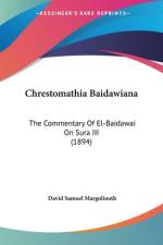 Chrestomathia Baidawiana af David Samuel Margoliouth