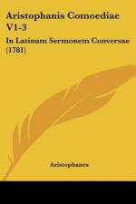 Aristophanis Comoediae V1-3 af Aristophanes