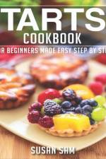 Tarts Cookbook af Susan Sam