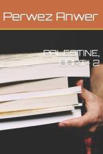 Palestine, Part- 2 af Perwez Anwer