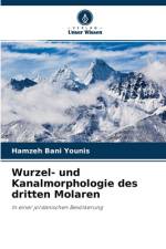 Wurzel- und Kanalmorphologie des dritten Molaren af Hamzeh Bani Younis