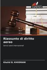 Riassunto di diritto aereo af Khalid El Khodrani