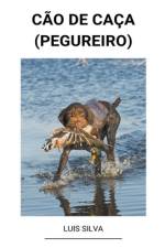 Cão de caça (Pegureiro) af Luis Silva