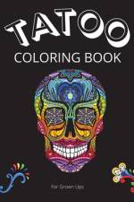 Tattoo Coloring Book for Grown Ups af Peter L. Rus