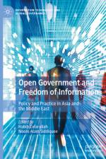 Open Government and Freedom of Information af Habib Zafarullah