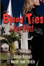 Blood Ties in Key West af Norah-Jean Perkin