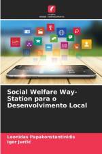 Social Welfare Way-Station para o Desenvolvimento Local af Leonidas Papakonstantinidis
