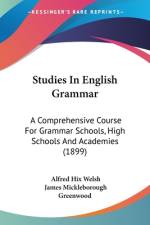 Studies In English Grammar af Alfred Hix Welsh