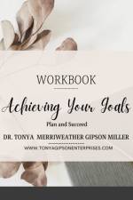 Achieving Your Goals af Tonya Merriweather Gipson Miller