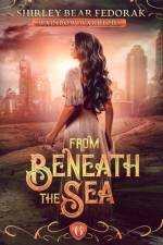 From Beneath the Sea af Shirley Bear Fedorak