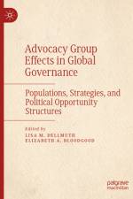 Advocacy Group Effects in Global Governance af Lisa M Dellmuth
