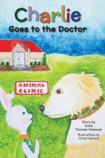 Charlie Goes to the Doctor af Anne Thomas-Newman