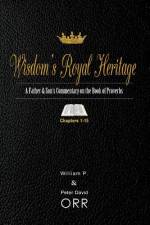 Wisdom's Royal Heritage af Peter D Orr