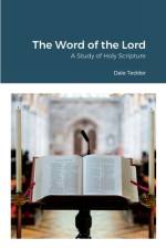 The Word of the Lord af Dale Tedder