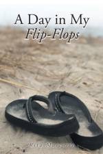 A Day in My Flip Flops af Rita Marcotte