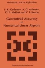 Guaranteed Accuracy in Numerical Linear Algebra af S. K. Godunov