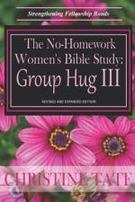 The No-Homework Women's Bible Study af Christine Tate