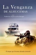 La venganza de Alhucemas af Federico Supervielle Bergés