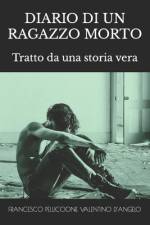 Diario Di Un Ragazzo Morto af Valentino D'Angelo