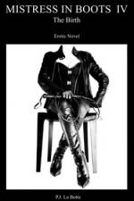 Mistress in Boots 4 af P J La Botte