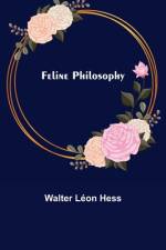 Feline Philosophy af Walter Léon Hess