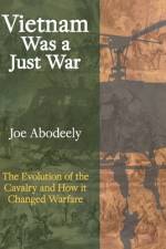 Vietnam Was a Just War af Joseph E. Abodeely