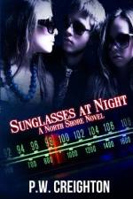 Sunglasses At Night af P W Creighton