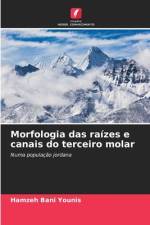 Morfologia das raizes e canais do terceiro molar af Hamzeh Bani Younis