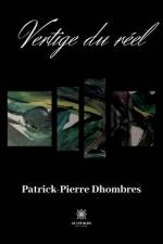 Vertige du réel af Patrick-Pierre Dhombres
