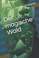 Der magische Wald af Marvin Williams