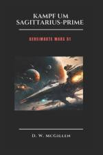 Kampf Um Sagittarius-Prime af D W McGillen