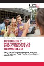 OPCIONES Y PREFERENCIAS DE FOOD TRUCKS EN HERMOSILLO af Ciro Romo Puebla