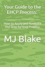 Your Guide to the EHCP Process af Mj Blake