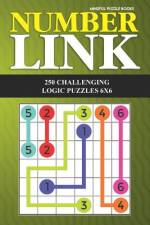 Number Link: 250 Challenging Logic Puzzles 6x6 af Mindful Puzzle Books