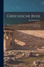 Griechische Reise af Karl Krumbacher